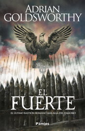 El fuerte, Adrian Goldsworthy - PAMIES EDITORIAL