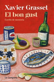 El bon gust, Xavier Grasset i Foraster - LA CAMPANA