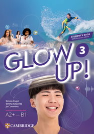 CAMBRIDGE Glow Up! Level 3 Student's Book with Interactive eBook English for Spanish Speak