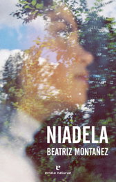 Niadela, Beatriz Montañez - ERRATA NATURAE