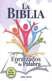 Verbo Divino, La Biblia: Enraizados en la Palabra