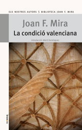 BROMERA EDICIONS, La condició valenciana, Joan F. Mira - BROMERA EDICIONS