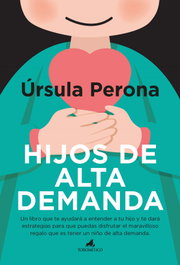 Hijos de alta demanda, Úrsula Perona - Almuzara Editorial
