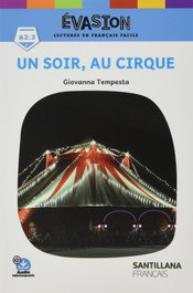 SANTILLANA Un soir au cirque (3. Evasion)
