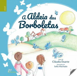 ALFARROBA, A Aldeia das bolboretas, Claudia Duarte - ALFARROBA