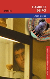 L'amulet egipci, Àlan Greus Bosch - BROMERA EDICIONS