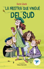La mestra que vingué del sud, Enric Lluch - EDELVIVES COMUNITAT VALENCIANA