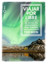 GEOPLANETA, Viajar por libre - Europa, Pedro Madera - GEOPLANETA