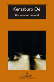 Una cuestión personal, Kenzaburo Oé - ANAGRAMA