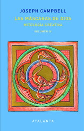 Las máscaras de Dios, Joseph Campbell - Atalanta Editorial
