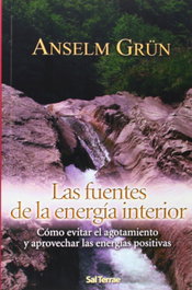 Las fuentes de la energía interior, Anselm Grün - Sal Terrae