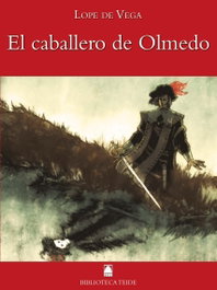 TEIDE El caballero de Olmedo, Lope de Vega - Biblioteca Teide 050