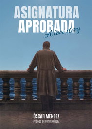 NOTORIOUS Asignatura aprobada: a love story, Oscar Mendez - NOTORIOUS