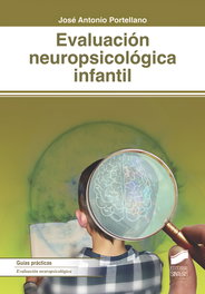EVALUACIÓN NEUROPSICOLÓGICA INFANTIL, José Antonio Portellano - SINTESIS EDITORIAL