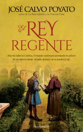 El rey regente, José Calvo Poyato - HARPER COLLINS IBERICA