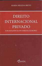 Direito internacional privado, Maria Helena Brito - ANCORORA EDITORA