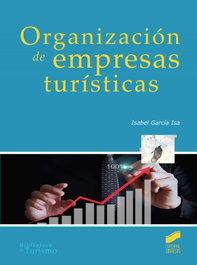 SINTESIS EDITORIAL, ORGANIZACIÓN DE EMPRESAS TURÍSTICAS, Isabel García Isa