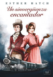 Un sinvergüenza encantador, Esther Hatch - LIBROS DE SEDA