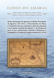 Pedro Fernandes de Queirós ou Pedro Fernández de Quirós, Ilídio do Amaral - EDIÇOES COLIBRI