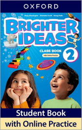 OXFORD UNIVERSITY PRESS, BRIGHTER IDEAS 2 COURSEBOOK +ONLINE PRACTICE PACK 2025