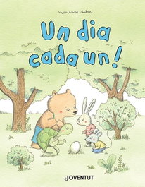 Un dia cada un!, Marianne Dubuc - JOVENTUT, EDITORIAL