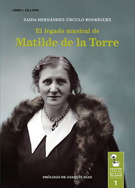 El legado musical de Matilde de la Torre, Zaida Hernández-Úrculo Rodríguez - CARLOS MARTIN BALLESTER
