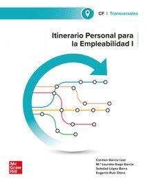 MC GRAW HILL INTERAMERICANA, Itinerario Personal para la Empleabilidad I, ML;GARCÍA LEAL GAGO GARCÍA - MC GRAW HILL INTERAMERICANA