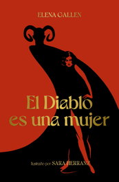 El Diablo es una mujer, Elena Gallén - LUNWERG EDITORES