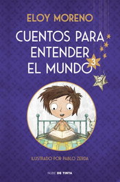 NUBE DE TINTA, Cuentos para entender el mundo 3 (edición ilustrada con contenido extra)