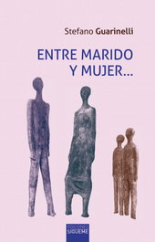 Entre marido y mujer..., Stefano Guarinelli - SIGUEME
