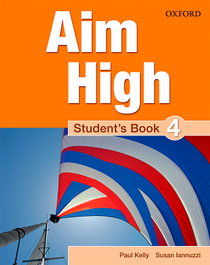 OXFORD UNIVERSITY PRESS, Aim High 4 Student Book - OXFORD UNIVERSITY PRESS