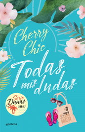 Todas mis dudas (Dunas 2), Cherry Chic - MONTENA