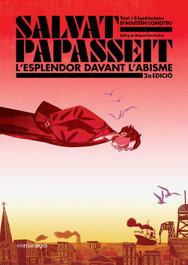 COMANEGRA, Salvat-Papasseit. L'esplendor davant l'abisme (2a edició) - Agustín Comotto