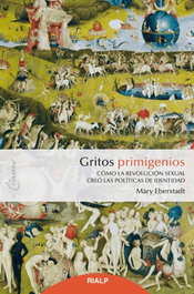 Gritos primigenios, Mary Eberstadt - RIALP