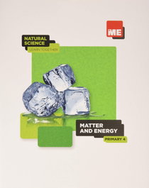 BY ME (MACMILLAN/EDELVIVES) Matter and energy. Natural Science Learn Together 4º