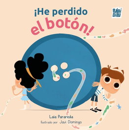 BABIDI-BU ¡He perdido el botón! - Laia Parareda