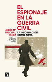 El espionaje en la Guerra Civil, Jesus Mª Pascual Perez - Catarata