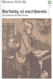Bartleby, el escribiente, Herman Melville - AKAL