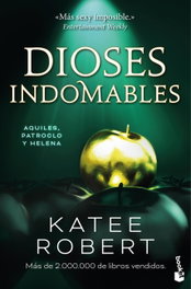 Dioses indomables (Wicked Beauty), Katee Robert - BOOKET