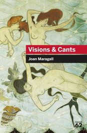 Visions & Cants, Joan Maragall - EDUCAULA