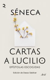 Cartas a Lucilio, Séneca - ARIEL