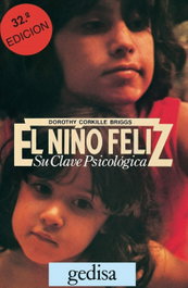 El niño feliz, Dorothy Corkille Briggs - GEDISA EDITORIAL