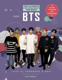 LIBROS CUPULA, BTS. THE ULTIMATE FAN BOOK