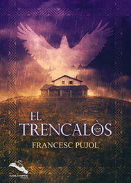 El trencalòs, Francesc Pujol - CELEBRE EDITORIAL