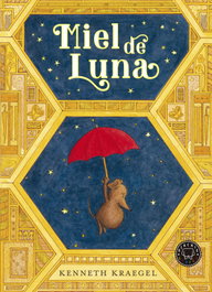 Blackie Books, Miel de Luna - Kenneth Kraegel