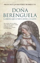 Doña Berenguela, Francisco Javier Pérez Rodríguez - Almuzara Editorial