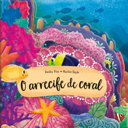 BAIA, O Arrecife de Coral, Radka Piro/Martin Sojdr - BAIA