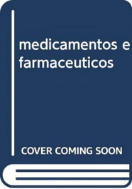 CAMPO DA COMUNICAÇAO Medicamentos e Farmacéuticos