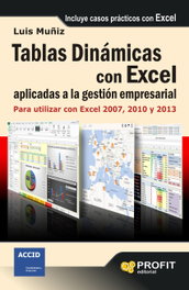 Tablas Dinámicas Con Excel Aplicadas A L, Muñiz Gonzalez - PROFIT