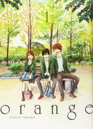Orange, Ichigo Takano - TOMODOMO COMICS